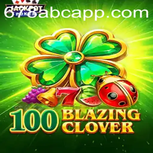 100BlazingClover: The Thrilling Adventure Game You Need to Explore