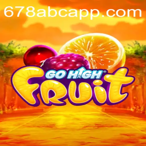 Discover the Exciting World of GoHighFruit: A Game of Strategy and Fun