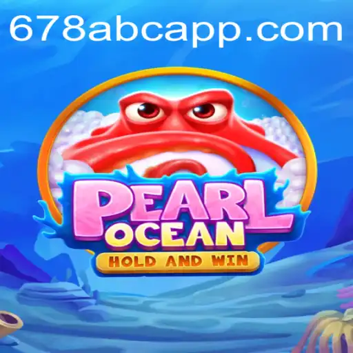 Discover the Thrilling Adventure of PearlOcean with 678ABC